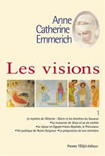 EMMERICK Anne Catherine Visions d´Anne-Catherine Emmerich - Tome 1 Librairie Eklectic