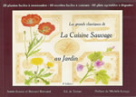 BERTRAND Annie-Jeanne et Bernard Cuisine Sauvage au Jardin (Les grands classiques de la)  - 25 plantes faciles à recon. 60 recettes Librairie Eklectic
