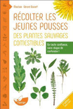 DUCERF Gérard & MOUTSIE Récolter les jeunes pousses des plantes sauvages comestibles Librairie Eklectic
