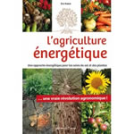 PETIOT Eric l´agriculture énergétique ...une vraie révolution énergétique! Librairie Eklectic