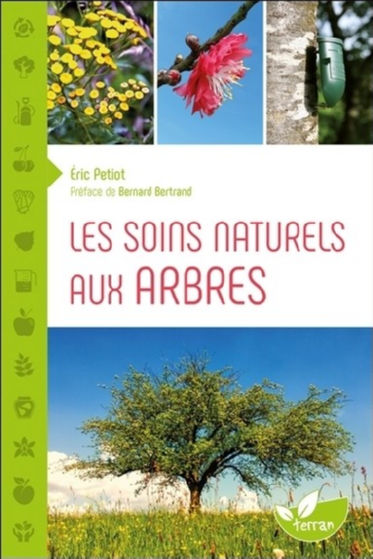 PETIOT Eric Les soins naturels aux arbres Librairie Eklectic