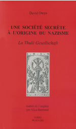 OWEN David Société secrète à l´origine du nazisme : la Thulé Gesellschaft Librairie Eklectic