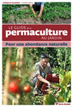 MAYO Carine  Le guide de la permaculture au jardin - Pour une abondance naturelle  Librairie Eklectic