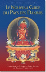 GUESHE KELSANG GYATSO Le nouveau guide du pays des Dakinis - La pratique du Tantra du Yoga Suprême de Bouddha Vajrayogini  Librairie Eklectic