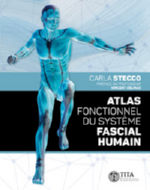 STECCO Carla Atlas fonctionnel du système fascial humain Librairie Eklectic