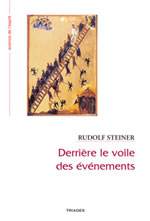 STEINER Rudolf Derrière le voile des évènements Librairie Eklectic