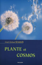KRANICH Ernst-Mickael Plante et cosmos. Fondements d´une botanique cosmologique Librairie Eklectic