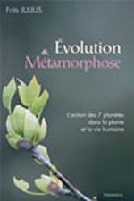JULIUS Frits Evolution et métamorphose. L’action des 7 planètes dans la plante et la vie humaine  Librairie Eklectic