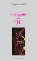PROKOFIEFF Serge O. L´énigme du Je  Librairie Eklectic