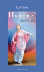 STEINER Rudolf L´eurythmie - Parole visible -- disponible sous réserve Librairie Eklectic