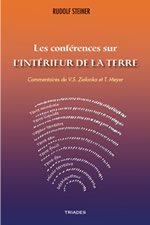 STEINER Rudolf Les conférences sur l´intérieur de la terre. Commentaires de V.S. Zielonka et T. Meyer Librairie Eklectic