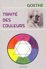 GOETHE Johann Wolfgang von Traité des couleurs - introduction et notes R. Steiner  Librairie Eklectic