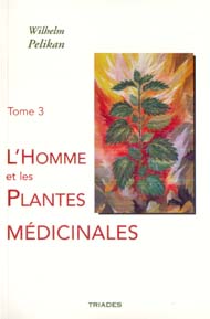 PELIKAN Wilhelm Homme et les plantes médicinales (L´) - Tome 3 Librairie Eklectic
