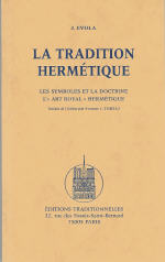 EVOLA Julius La Tradition hermétique. Les symboles et la doctrine. L´art Royal hermétique Librairie Eklectic