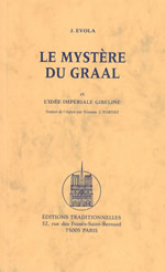 EVOLA Julius Le Mystère du Graal et l´idée impériale gibeline Librairie Eklectic
