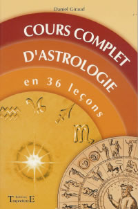 GIRAUD Daniel Cours complet d´astrologie en 36 leçons Librairie Eklectic