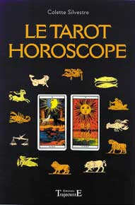 SYLVESTRE-HAEBERLE Colette Tarot horoscope (Le) Librairie Eklectic