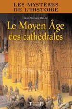 BLONDEL Jean-François Moyen Âge des cathédrales (Le) Librairie Eklectic