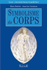 DELCLOS Marie & CARADEAU Jean-Luc Symbolisme du corps Librairie Eklectic