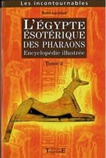 LACHAUD René Egypte ésotérique des Pharaons. Encyclopédie illustrée. Tome 2 Librairie Eklectic