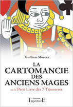 MORERA Guilhem La cartomancie des anciens mages ou le petit livre des 7 tonnerres Librairie Eklectic