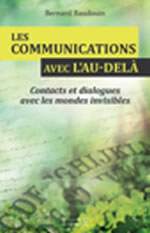 BAUDOUIN Bernard Les communications avec l´au-delà. Contacts et dialogues avec les mondes invisibles Librairie Eklectic