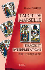PARISSE Florian Tarot de Marseille - Tirages et interprétations - Perfectionnement Librairie Eklectic