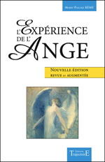 REMY Marie-Pascale Expérience de l´Ange. (Nouvelle édition revue et augmentée) Librairie Eklectic