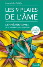 GANDY Rose et Gilles 9 plaies de l´âme - l´ennéagramme, de la souffrance à l´abondance Librairie Eklectic