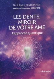 PEYRONNET Juliette Les dents, miroir de votre Ã¢me Librairie Eklectic