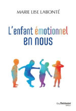 LABONTE Marie Lise L´enfant émotionnel en nous Librairie Eklectic