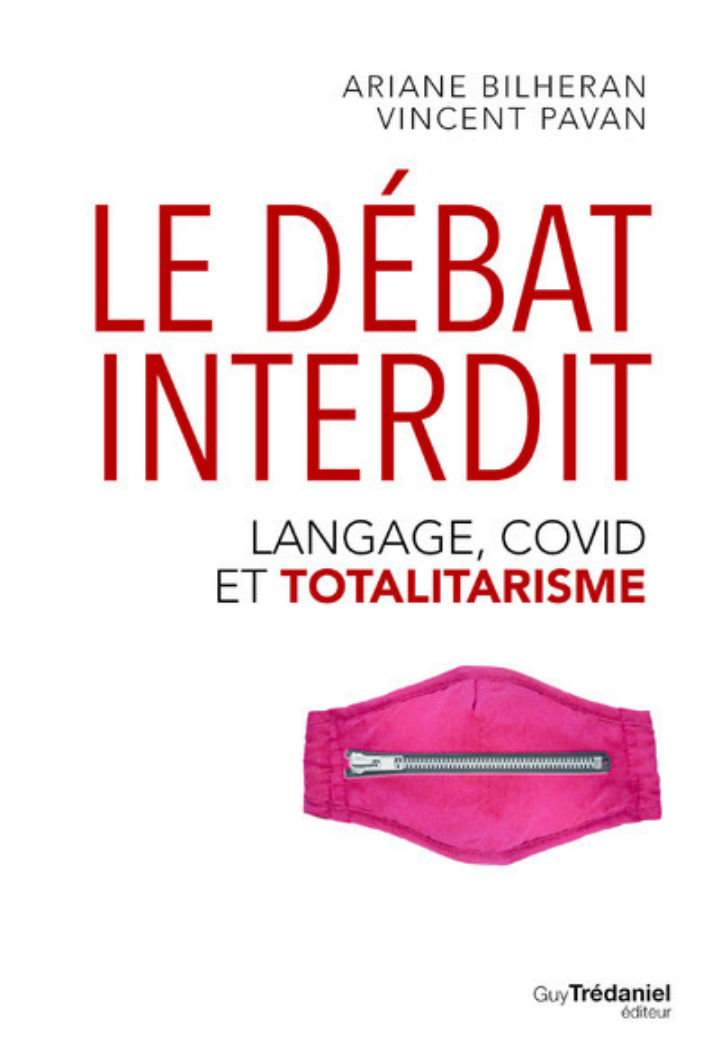 BILHERAN Ariane - PAVAN Vincent Le Débat interdit - Langage, covid et totalitarisme Librairie Eklectic