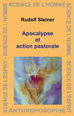 STEINER Rudolf Apocalypse et action pastorale (GA 346) Librairie Eklectic