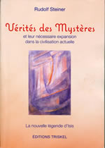STEINER Rudolf Vérités des Mystères - La nouvelle légende d´Isis  (GA 180) Librairie Eklectic