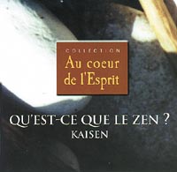 KAISEN Qu´est-ce que le zen ? (Volume 1) - Paroles et musiques - CD audio Librairie Eklectic