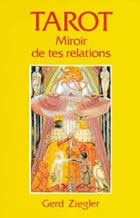 ZIEGLER Gerd Tarot, miroir de tes Relations Librairie Eklectic