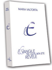 VALTORTA Maria L’Évangile tel qu´il m´a été révélé. Tome 1 - Chapitres 1-78. Librairie Eklectic