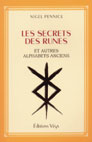 PENNICK Nigel Secrets des runes (Les) et autres alphabets anciens --- Ã©puisÃ© Librairie Eklectic