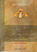 BEAUCHARD Jean L´alchimie dans la Franc-Maçonnerie. Art et initiation Librairie Eklectic