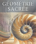 SKINNER Stephen Géométrie sacrée. Déchiffrons le code (Nouvelle éditions 2013) Librairie Eklectic