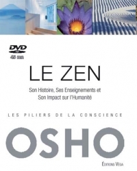 OSHO (anciennement nommé RAJNEESH) Le Zen (Livre + DVD). Son histoire, ses enseignements, et son impact sur l´humanité Librairie Eklectic