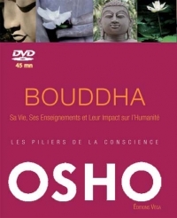 OSHO (anciennement nommé RAJNEESH) Bouddha (Livre + DVD). Sa vie, ses enseignements et leur impact sur l´humanité Librairie Eklectic