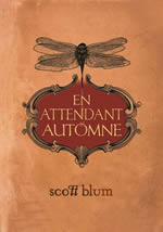 BLUM Scott En attendant automne Librairie Eklectic
