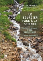 HUBERT Yves  Le sourcier face à la science - Préface Jean-Marie Pelt  Librairie Eklectic