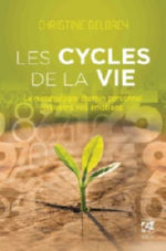 DELOREY Christine Les cycles de la vie. La numérologie, chemin personnel à travers vos émotions. Librairie Eklectic