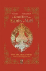 ELY Richard & DEVOS Fréderique  Le Grand Livre des Esprits de Noël Librairie Eklectic