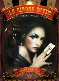 FAIRCHILD Alana Oracle : Le Cirque Divin Librairie Eklectic