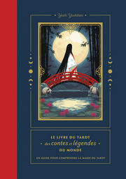 YOSHITANI Yoshi Le livre du tarot des contes et légendes du monde - Un guide pour comprendre le symbolisme du tarot Librairie Eklectic