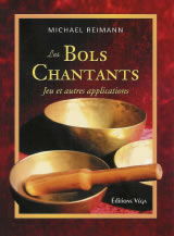 REIMANN Michael Les Bols chantants. Jeux et autres applications 
 Librairie Eklectic