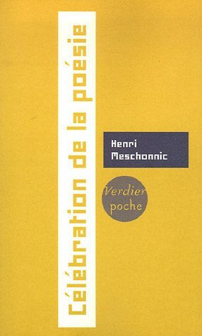 MESCHONNIC Henri Célébration de la poésie Librairie Eklectic